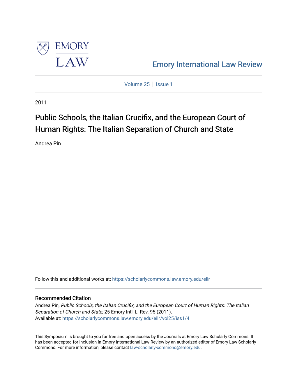 Public Schools, the Italian Crucifix, and the Ure Opean Court of Human Rights: the Italian Separation of Church and State