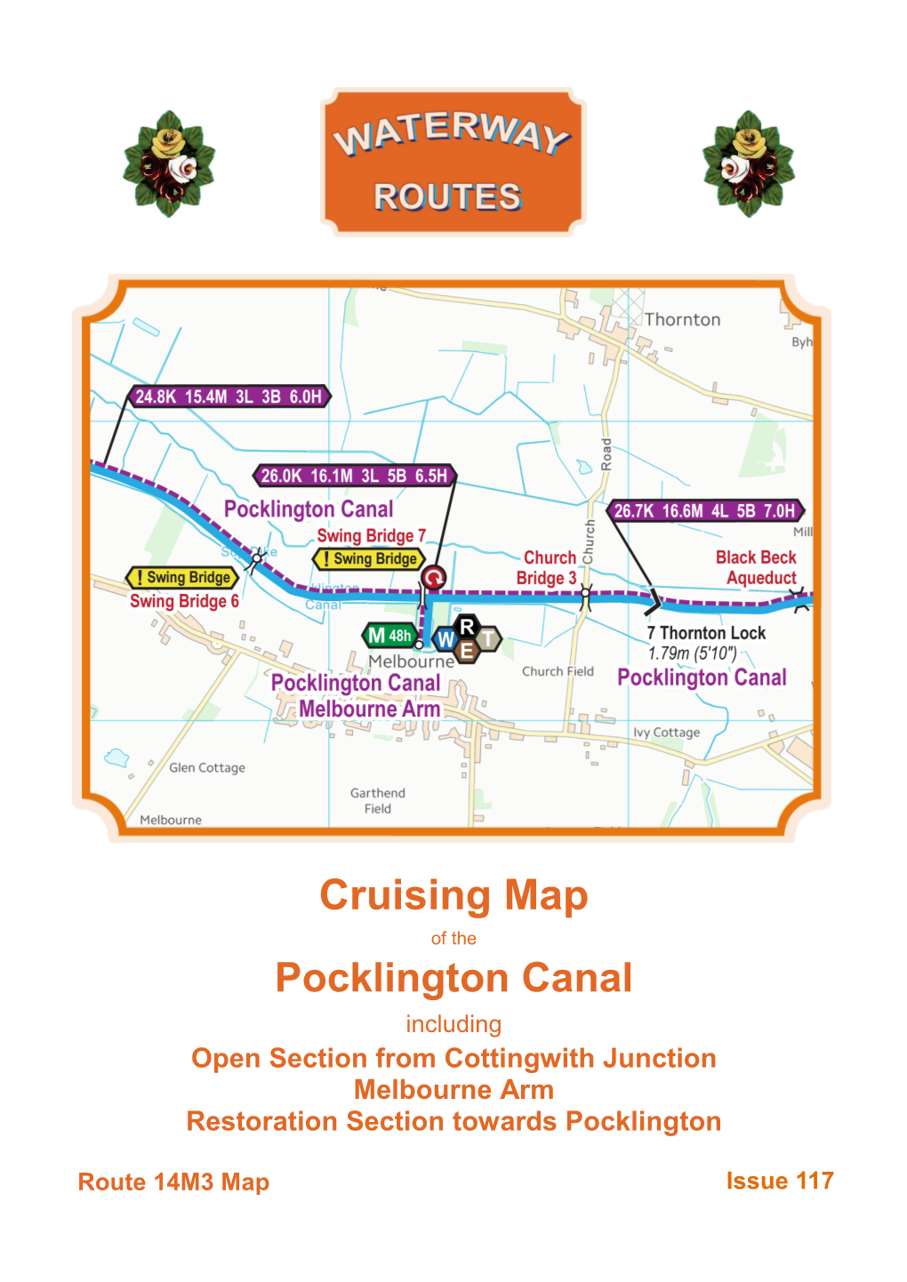 Cruising Map of the Pocklington Canal Including Open Section from Cottingwith Junction Melbourne Arm Restoration Section Towards Pocklington