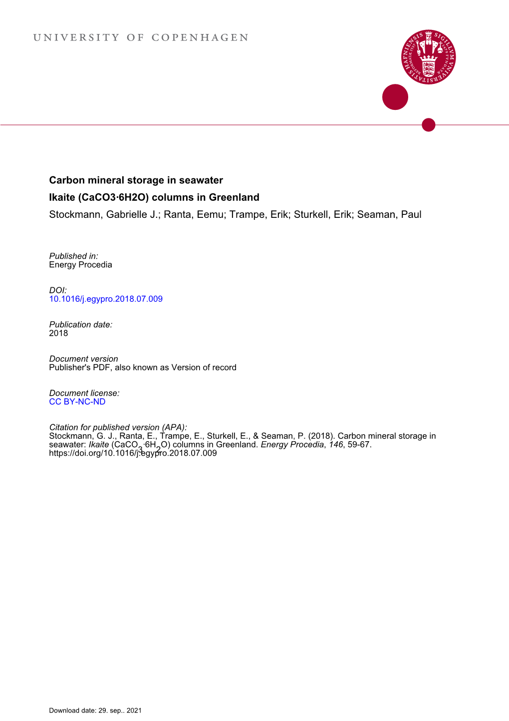 Carbon Mineral Storage in Seawater: Ikaite (Caco3·6H2O) Columns In