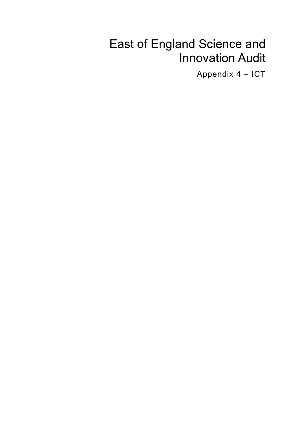 East of England Science and Innovation Audit Appendix 4 – ICT