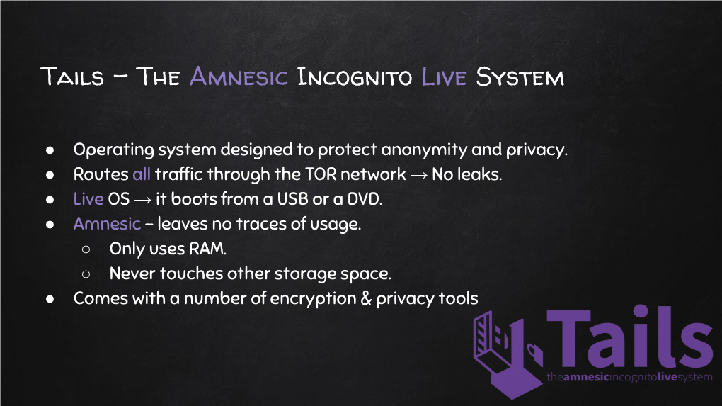 Tails - the Amnesic Incognito Live System