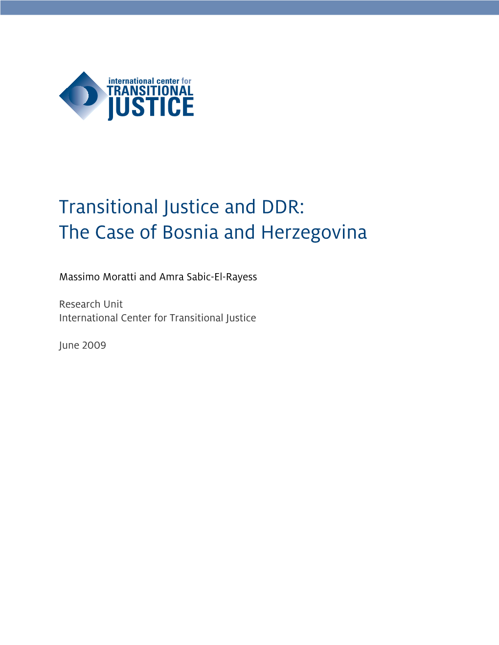 Transitional Justice and DDR: the Case of Bosnia and Herzegovina
