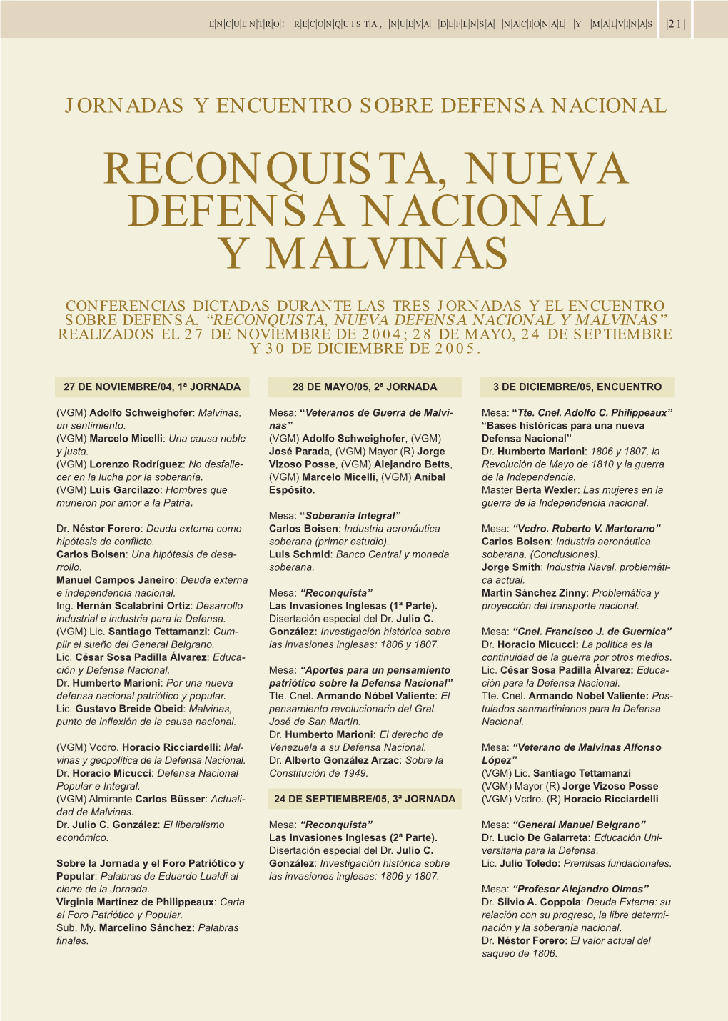 Reconquista, Nueva Defensa Nacional Y Malvinas