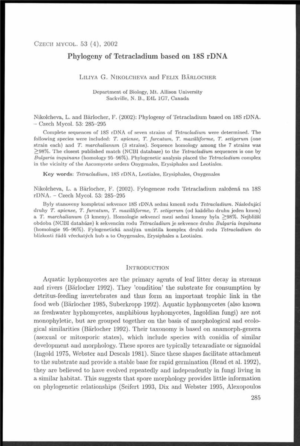 Phylogeny of Tetracladium Based on 18S Rdna