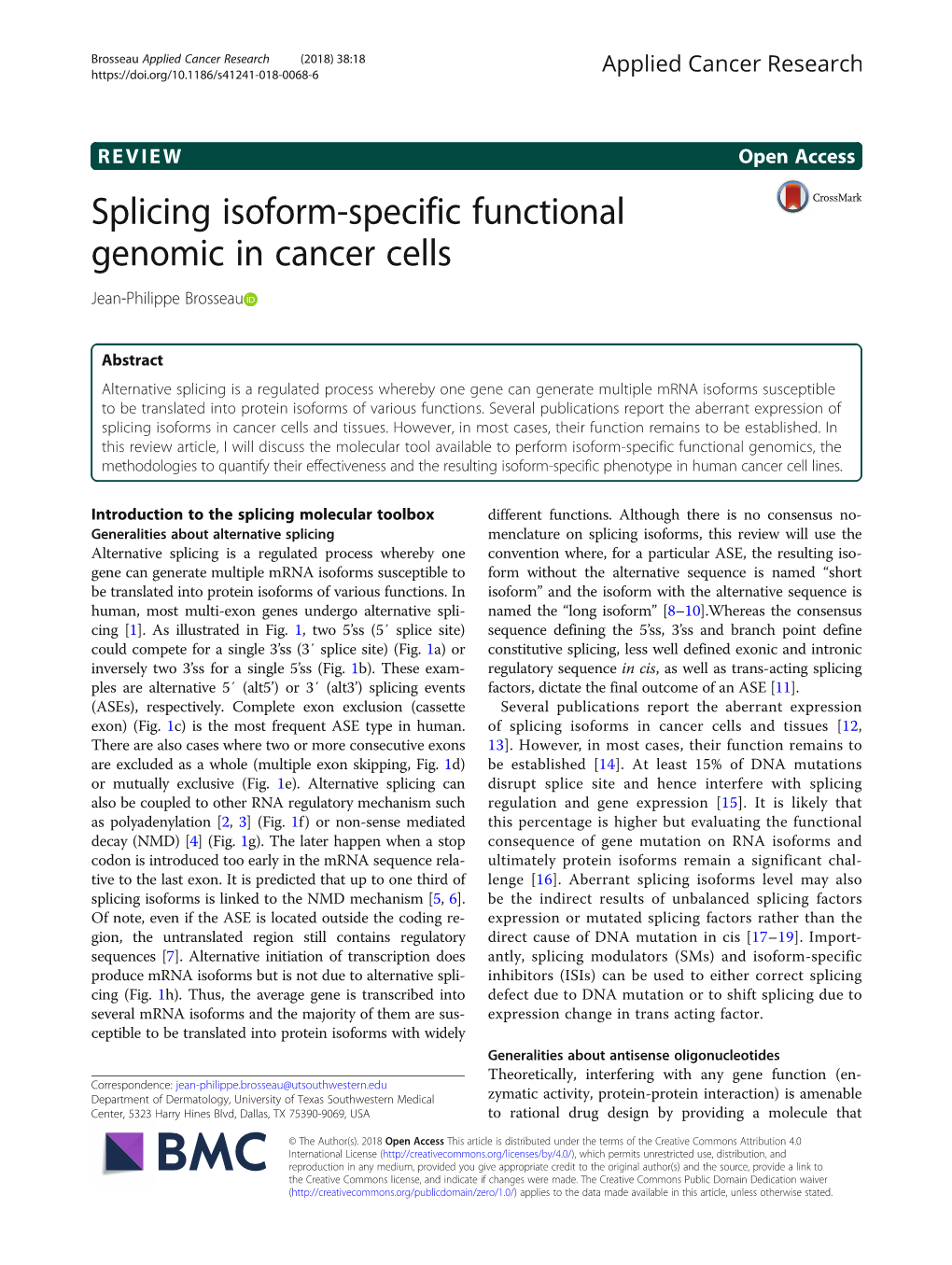 Splicing Isoform-Specific Functional Genomic in Cancer Cells Jean-Philippe Brosseau