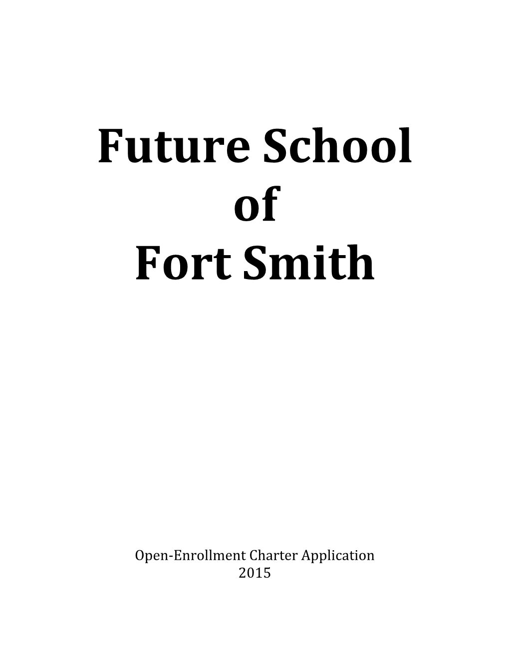 Future School of Fort Smith, Fort Smith