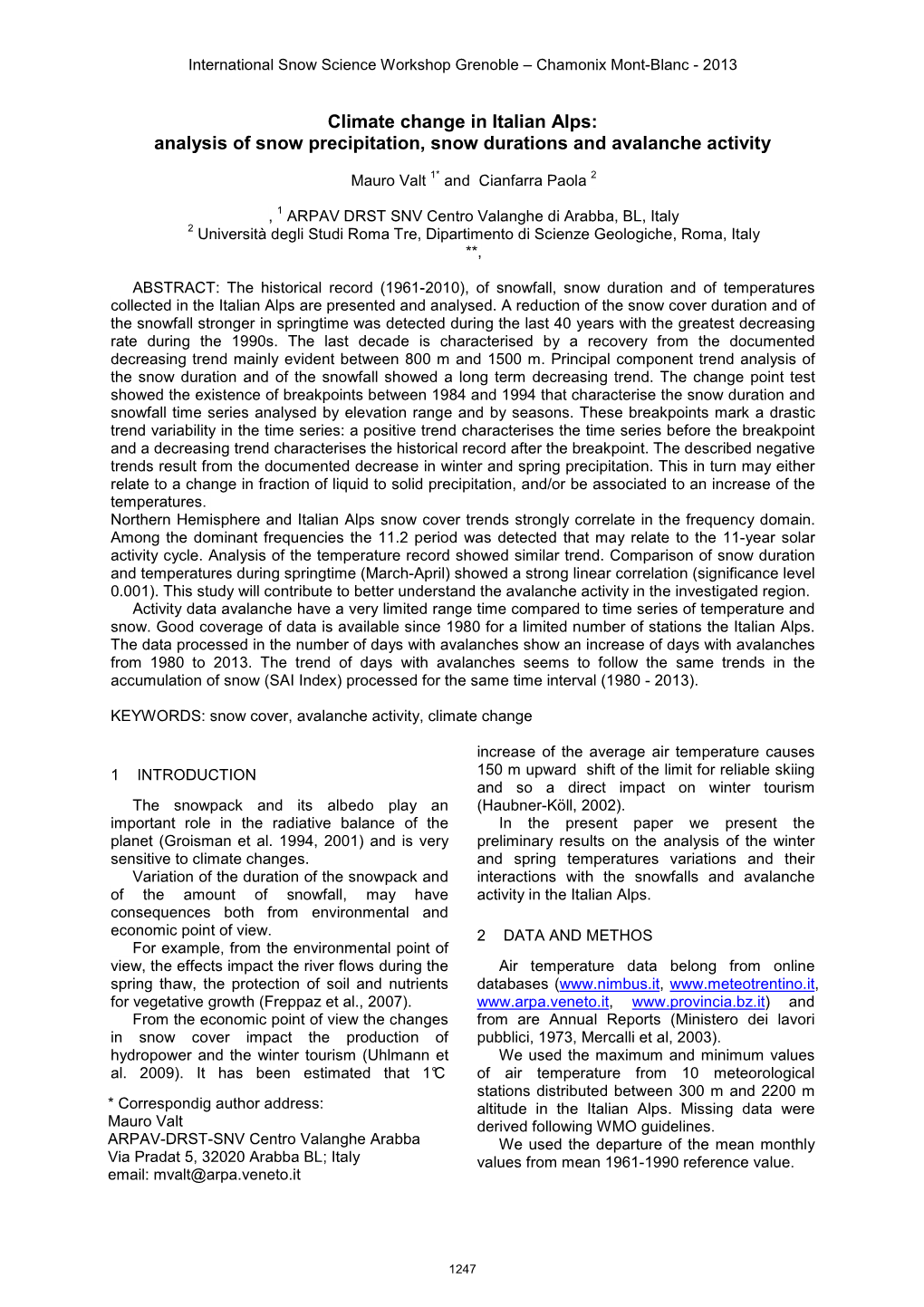 Climate Change in Italian Alps: Analysis of Snow Precipitation, Snow Durations and Avalanche Activity