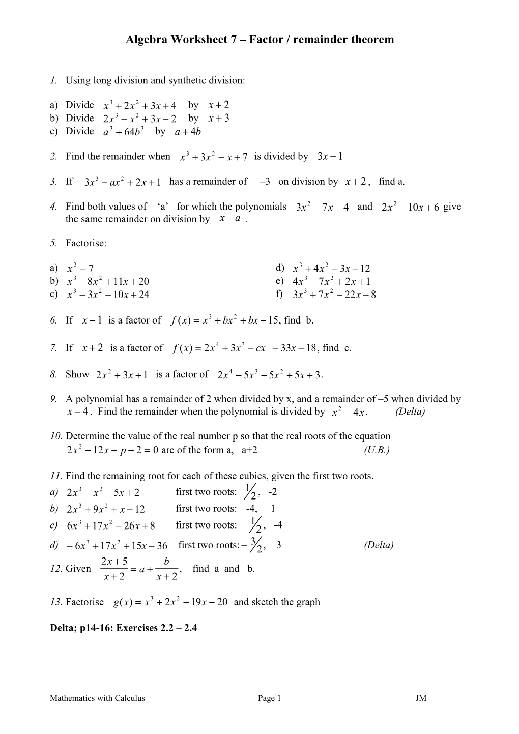 Algebra Worksheet 7 Factor / Remainder Theorem