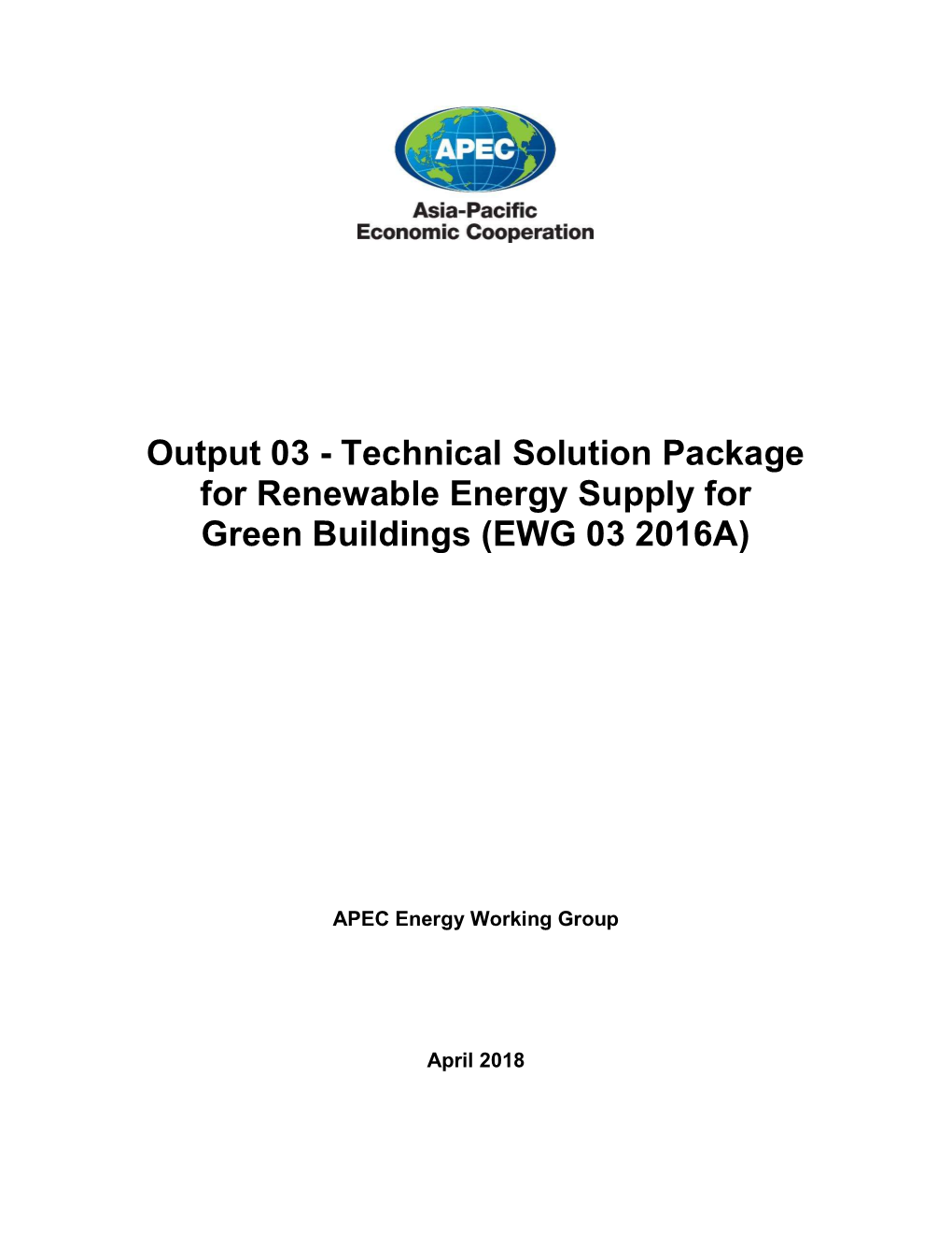 Output 03 - Technical Solution Package for Renewable Energy Supply for Green Buildings (EWG 03 2016A)