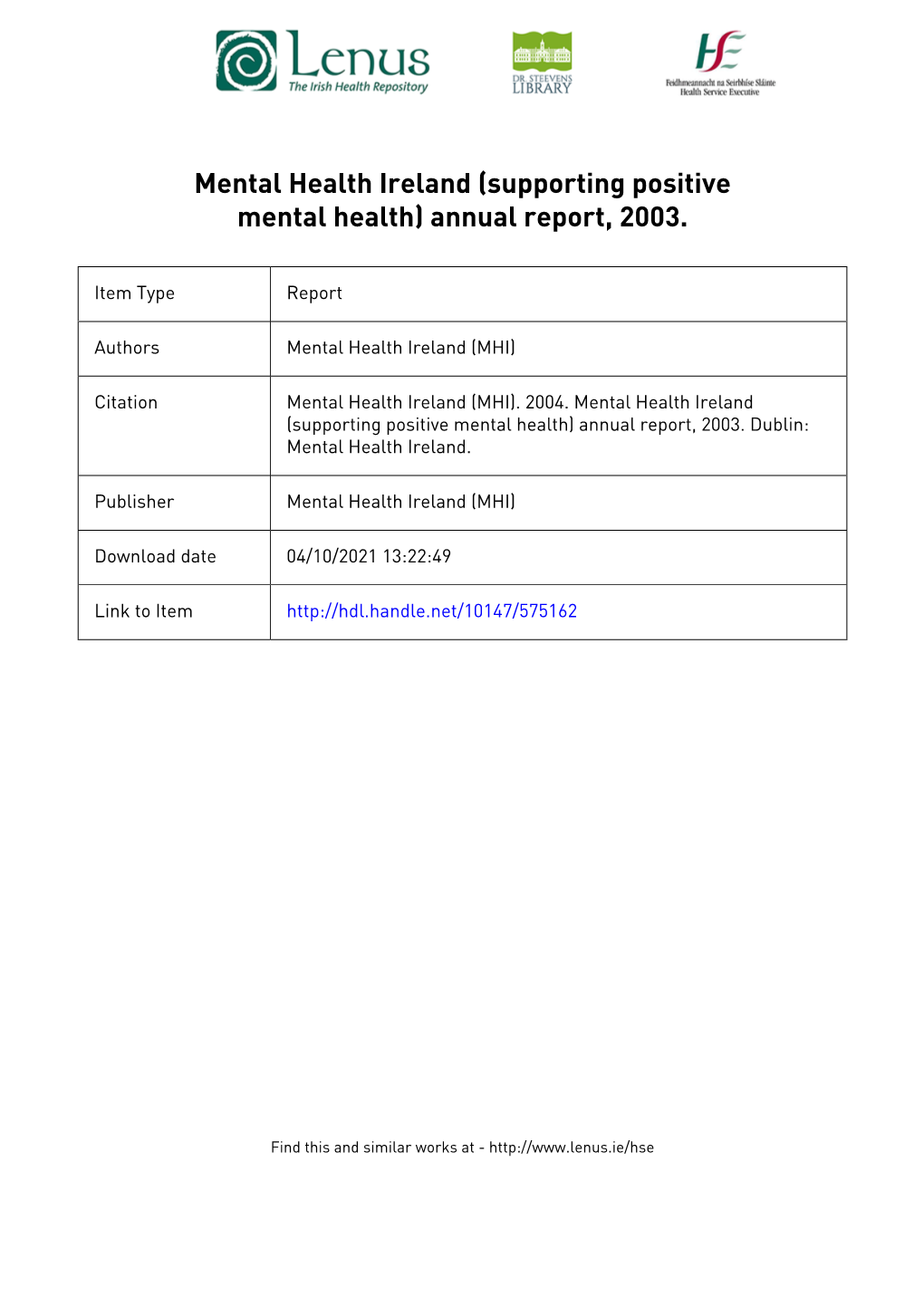 Mental Health Ireland (Supporting Positive Mental Health) Annual Report, 2003