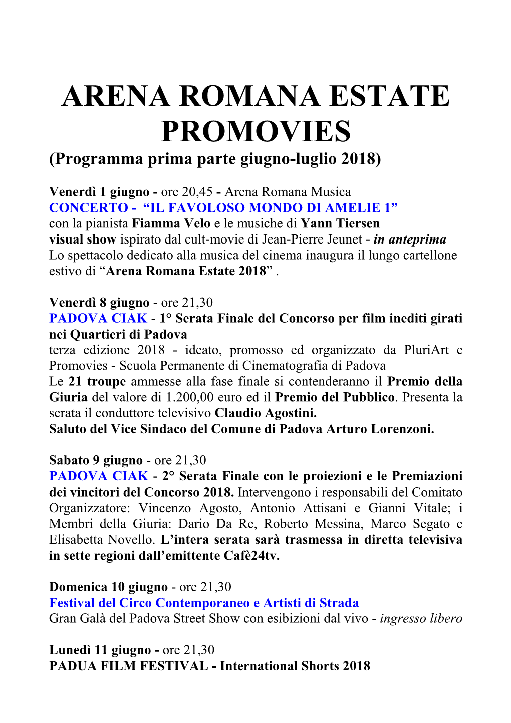 ARENA ROMANA ESTATE PROMOVIES (Programma Prima Parte Giugno-Luglio 2018)