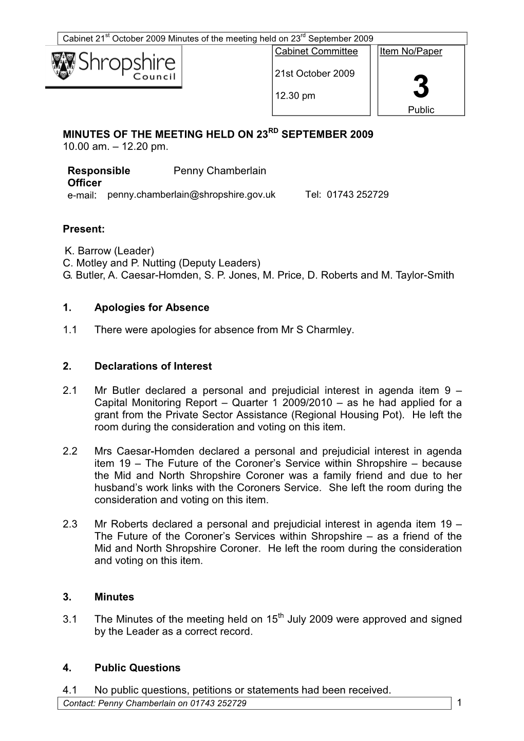Minutes of the Meeting Held on 23Rd September 2009 Cabinet Committee Item No/Paper