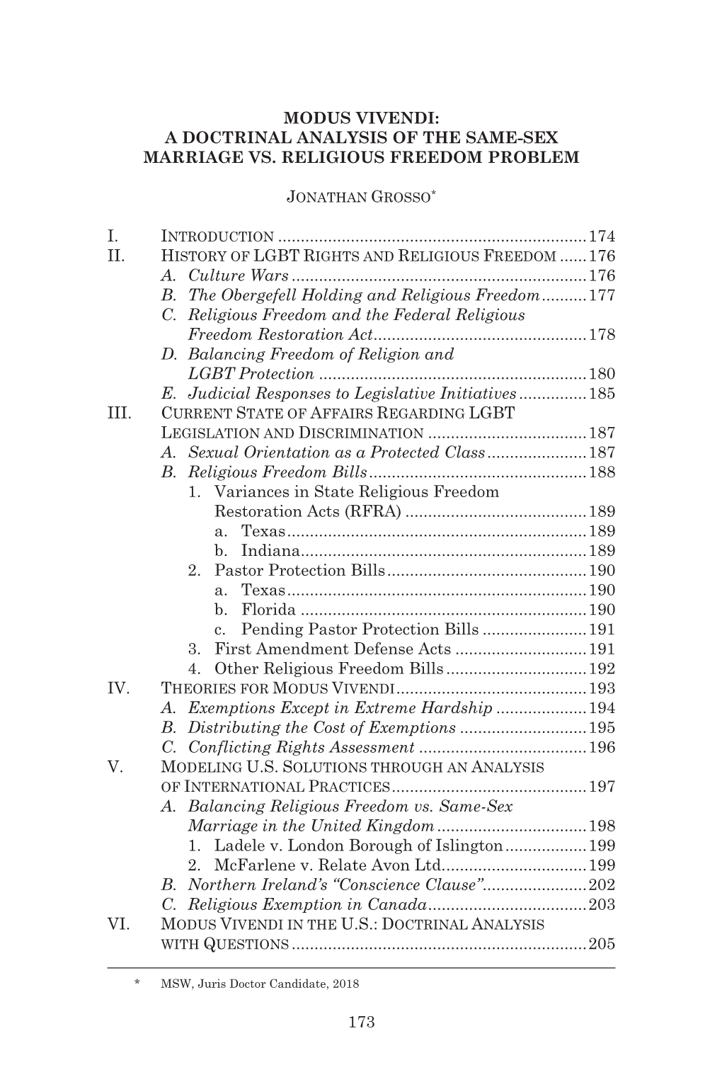 173 Modus Vivendi: a Doctrinal Analysis of the Same-Sex Marriage Vs. Religious Freedom Problem I. Introduction