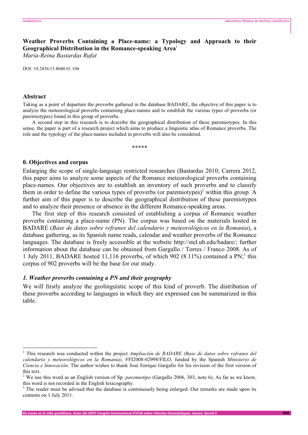 Weather Proverbs Containing a Place-Name: a Typology and Approach to Their Geographical Distribution in the Romance-Speaking Area1 Maria-Reina Bastardas Rufat