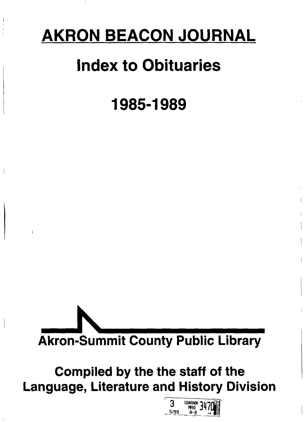 AKRON BEACON JOURNAL Index to Obituaries