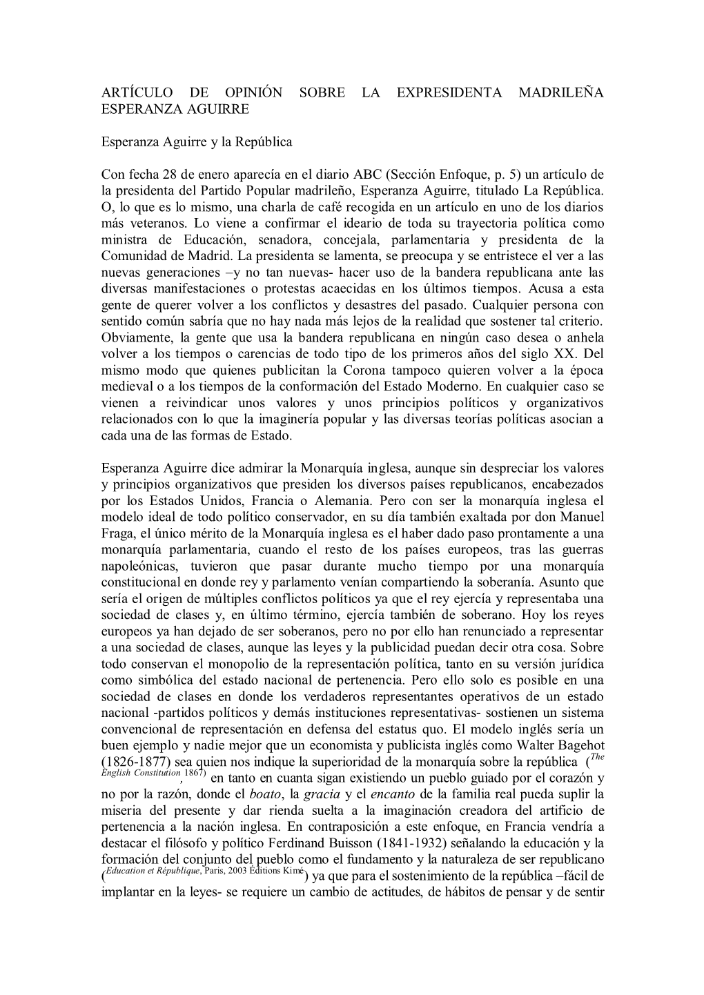 Artículo De Opinión Sobre La Expresidenta Madrileña Esperanza Aguirre