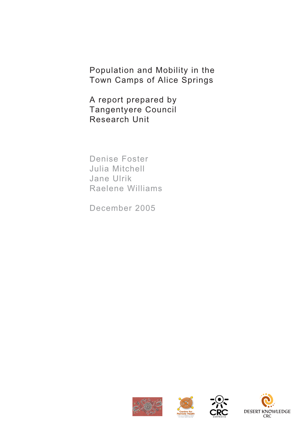 Population and Mobility in the Town Camps of Alice Springs a Report