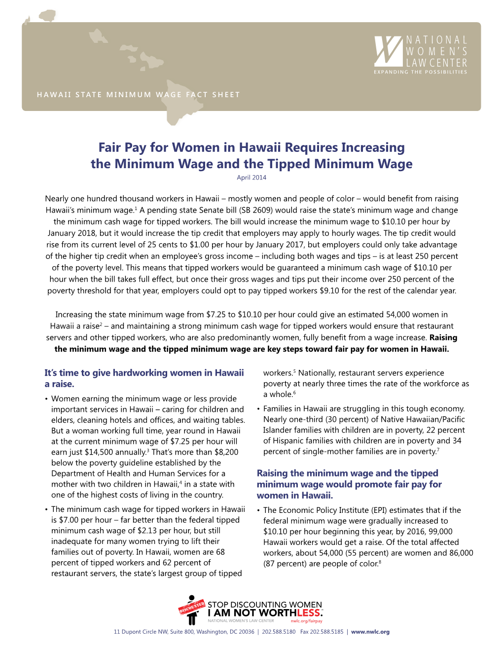 Fair Pay for Women in Hawaii Requires Increasing the Minimum Wage and the Tipped Minimum Wage April 2014