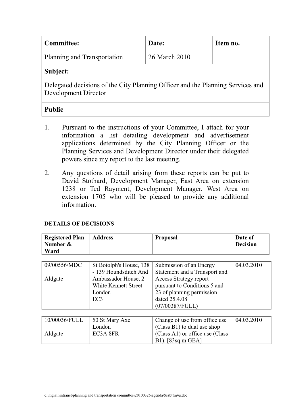 Delegated Decisions of the City Planning Officer and the Planning Services and Development Director