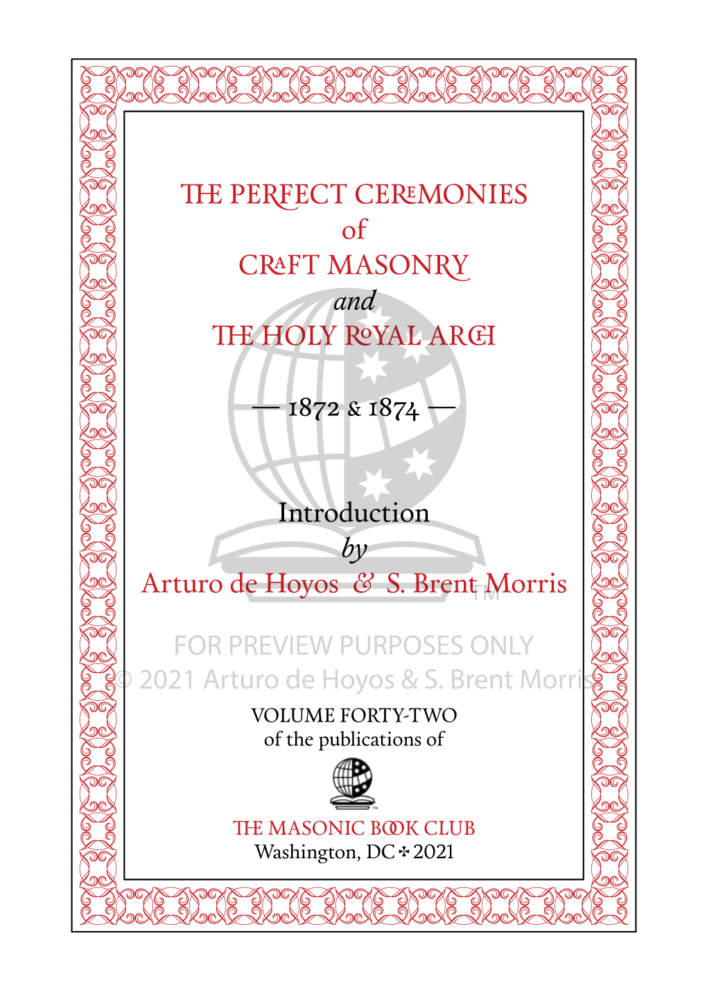 The Perfect Ceremonies of Craft Masonry and the Holy Royal Arch / Arturo De Hoyos & S