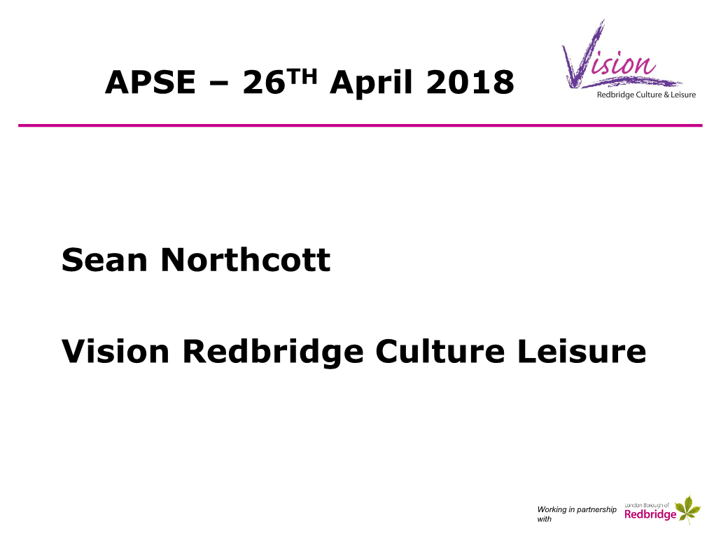 Vision Redbridge Culture & Leisure Limited