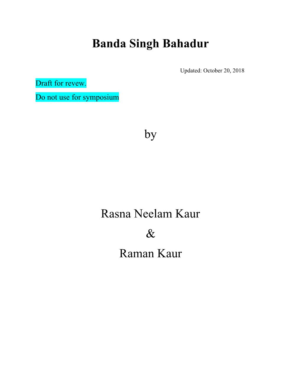 Banda​ ​Singh​ ​Bahadur by Rasna​​Neelam​​Kaur & Raman