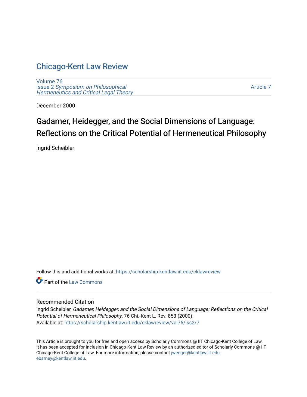 Gadamer, Heidegger, and the Social Dimensions of Language: Reflections on the Critical Otentialp of Hermeneutical Philosophy