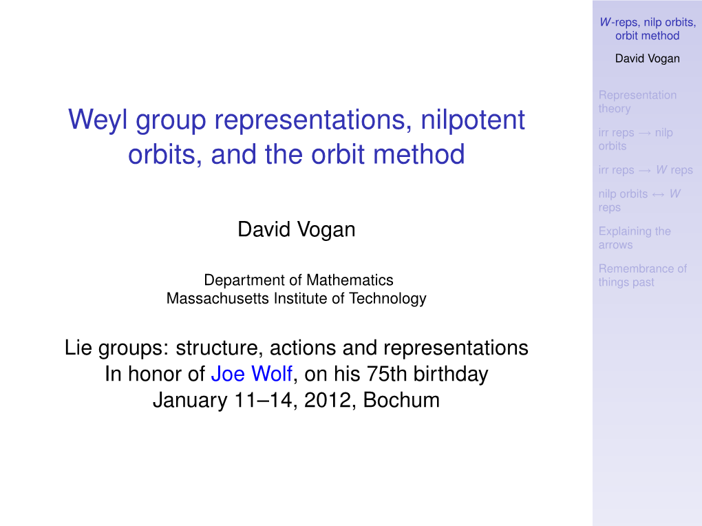 Weyl Group Representations, Nilpotent Orbits, and the Orbit Method