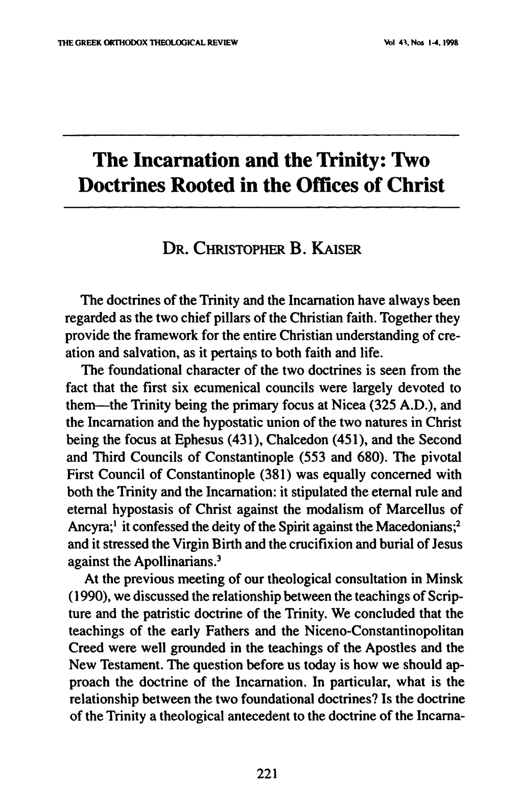 The Incarnation and the Trinity: Two Doctrines Rooted in the Offices of Christ