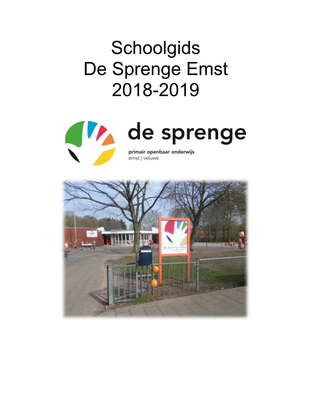 Schoolgids De Sprenge Emst 2018-2019