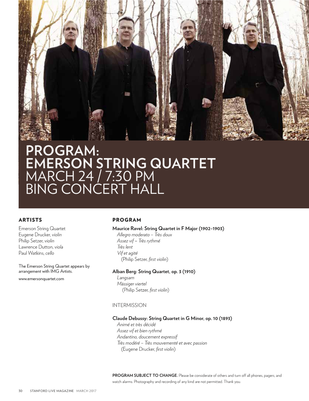 Emerson String Quartet March 24 / 7:30 Pm Bing Concert Hall