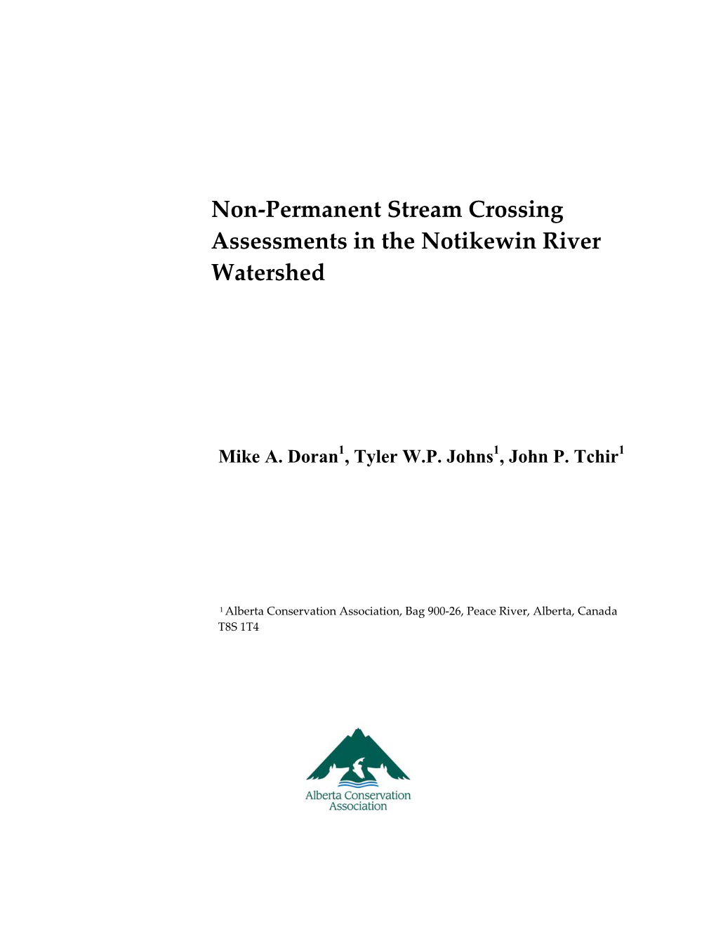 Non-Permanent Stream Crossing Assessment in the Notikewin River Watershed