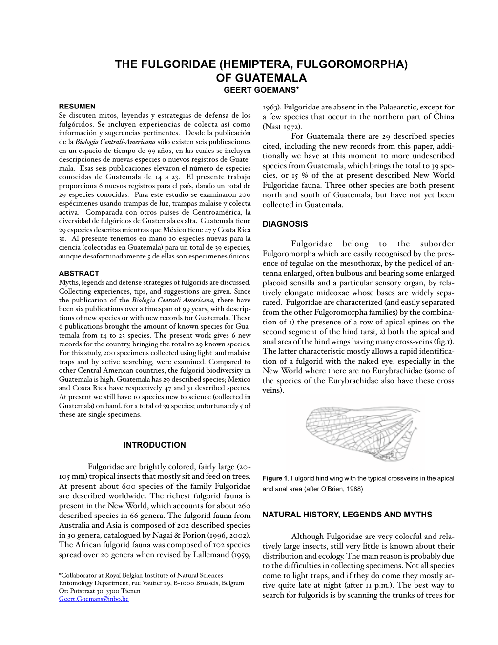 The Fulgoridae (Hemiptera, Fulgoromorpha) of Guatemala Geert Goemans*