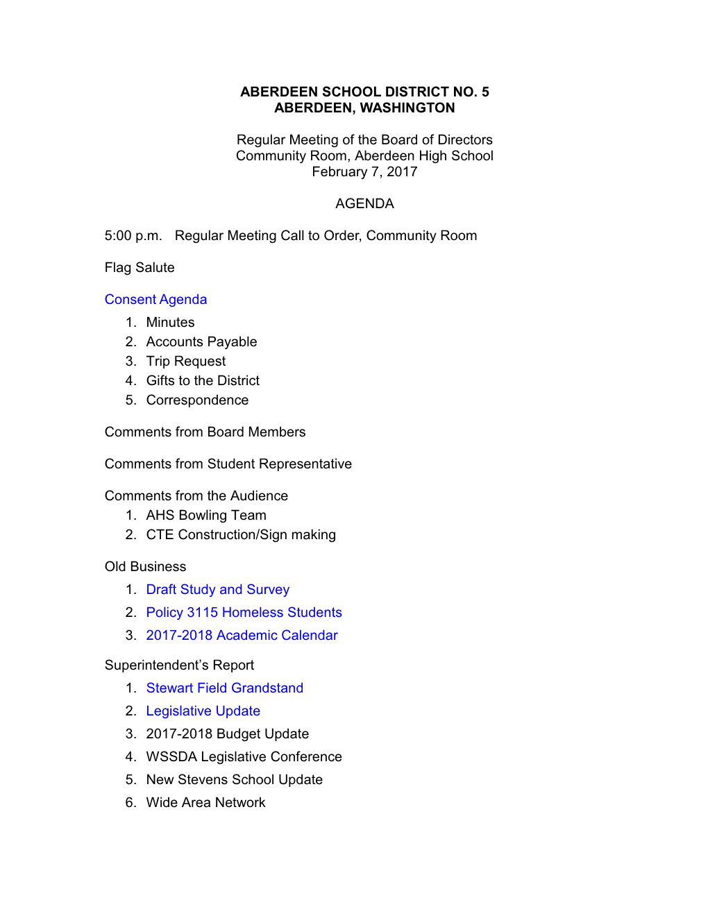 ABERDEEN SCHOOL DISTRICT NO. 5 ABERDEEN, WASHINGTON Regular Meeting of the Board of Directors Community Room, Aberdeen High