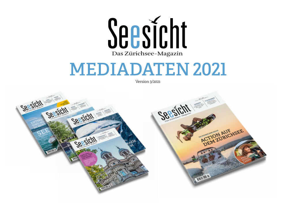 MEDIADATEN 2021 Version 3/2021 SEESICHT-Magazin Und Sonderhefte
