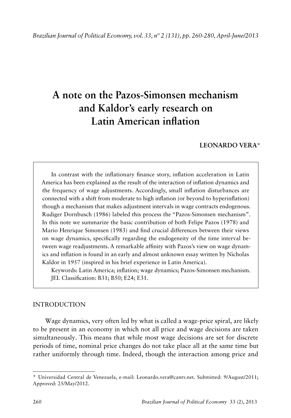 A Note on the Pazos-Simonsen Mechanism and Kaldor's Early