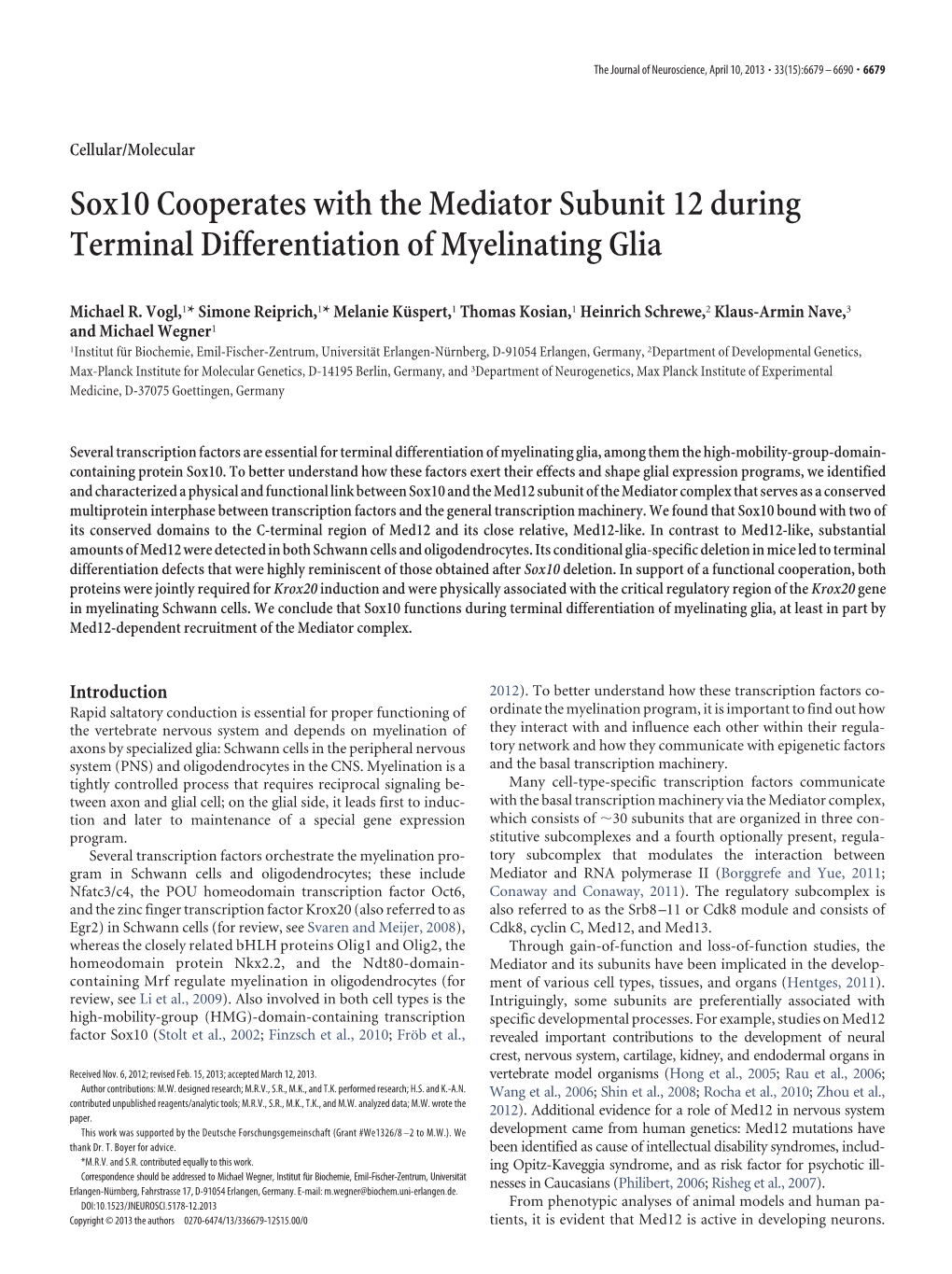 Sox10 Cooperates with the Mediator Subunit 12 During Terminal Differentiation of Myelinating Glia