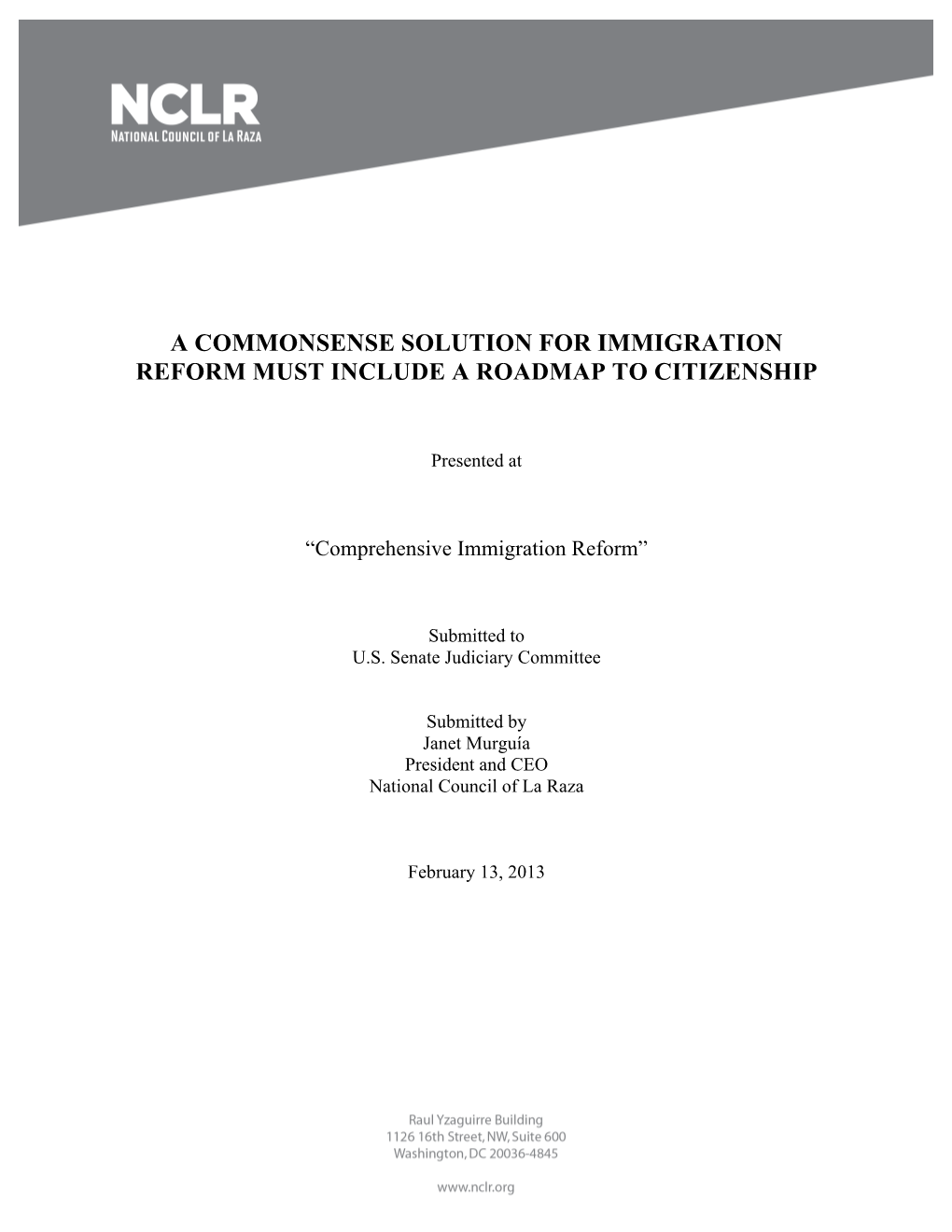 A Commonsense Solution for Immigration Reform Must Include a Roadmap to Citizenship