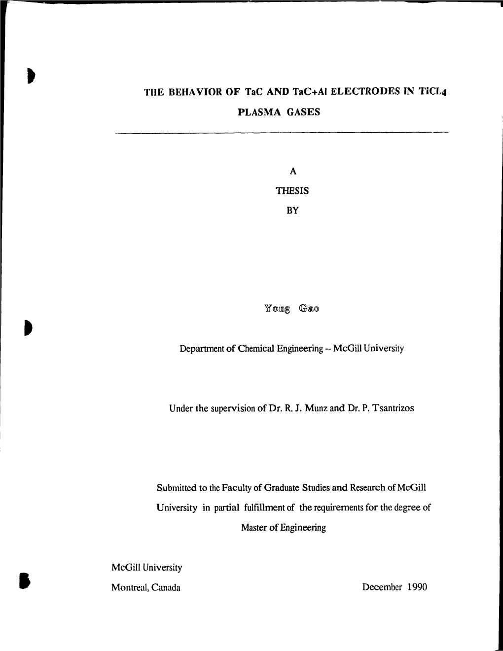 THE BEHA VIOR of Tac and Tac+AI ELECTRODES in Ticl4 PLASMA GASES THESIS by Department of Chemical Engineering