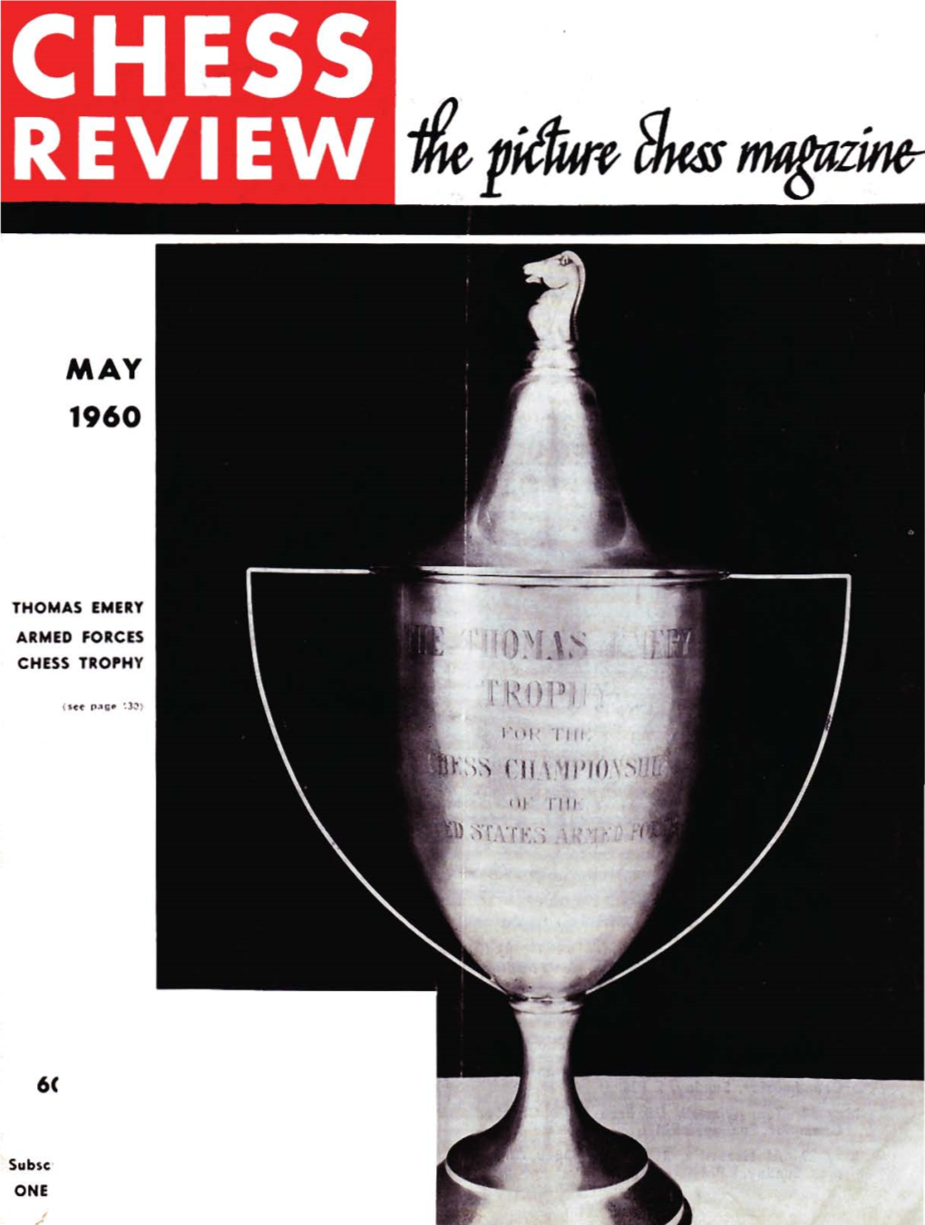 CHESS REVIEW Had Pro· Posed Such a Match in 1943, and an In­ Charles D