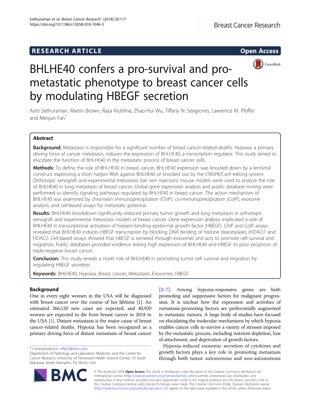 Metastatic Phenotype to Breast Cancer Cells by Modulating HBEGF Secretion Aarti Sethuraman, Martin Brown, Raya Krutilina, Zhao-Hui Wu, Tiffany N