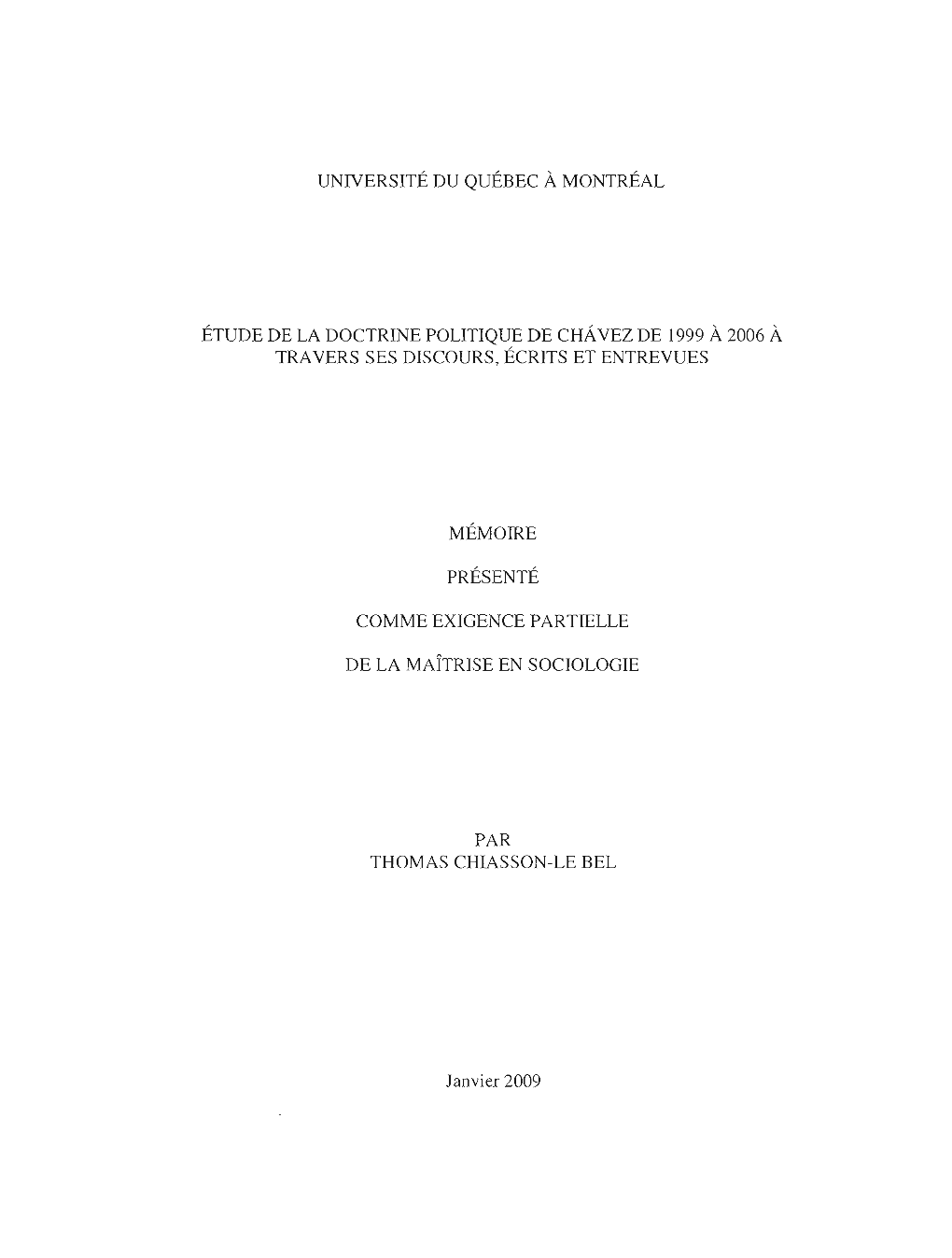 Étude De La Doctrine Politique De Chávez De 1999 À 2006 À Travers Ses Discours, Écrits Et Entrevues