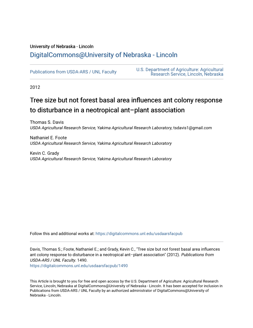 Tree Size but Not Forest Basal Area Influences Ant Colony Response to Disturbance in a Neotropical Ant–Plant Association" (2012)