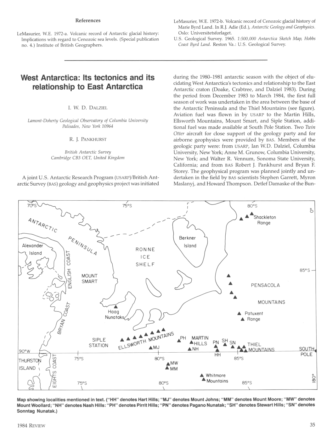 Its Tectonics and Its Relationship to East Antarctica