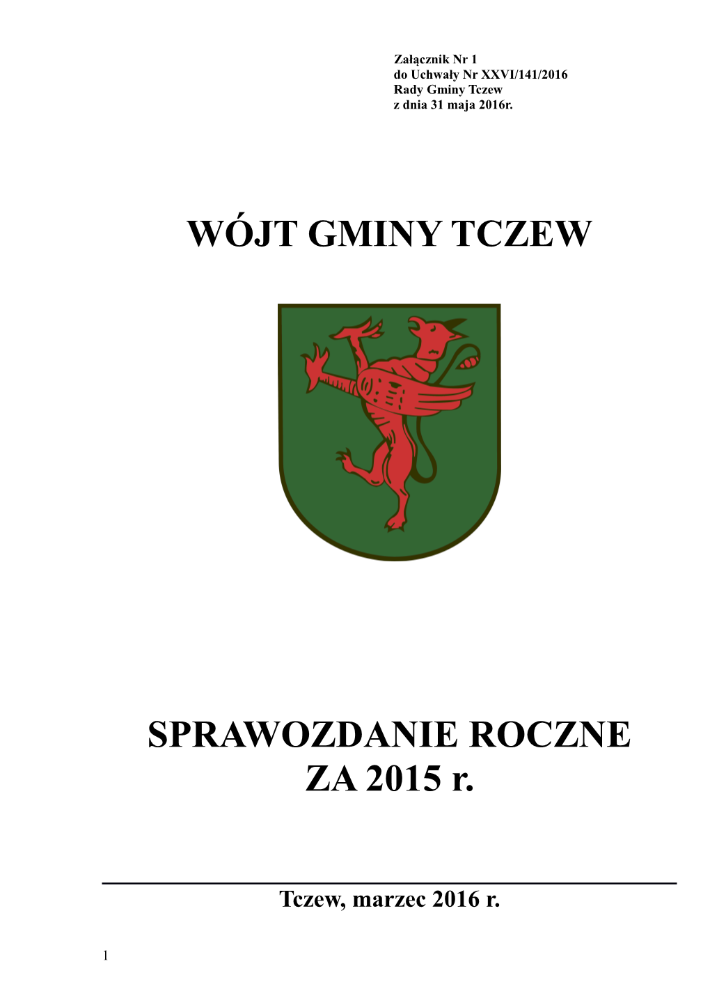 Wójt Gminy Tczew Sprawozdanie Roczne Za