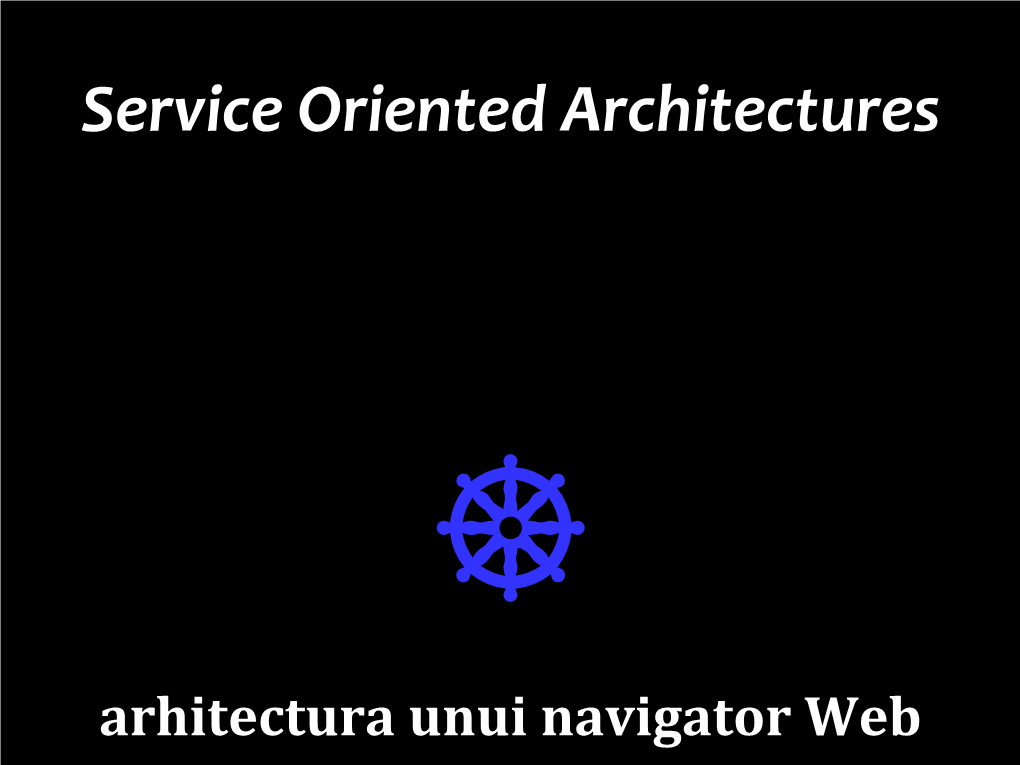 Service Oriented Architectures