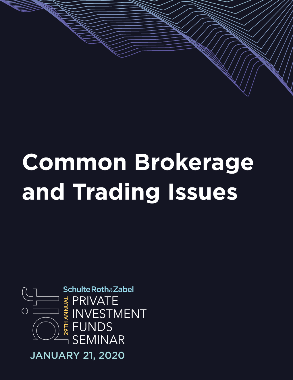 Common Brokerage and Trading Issues