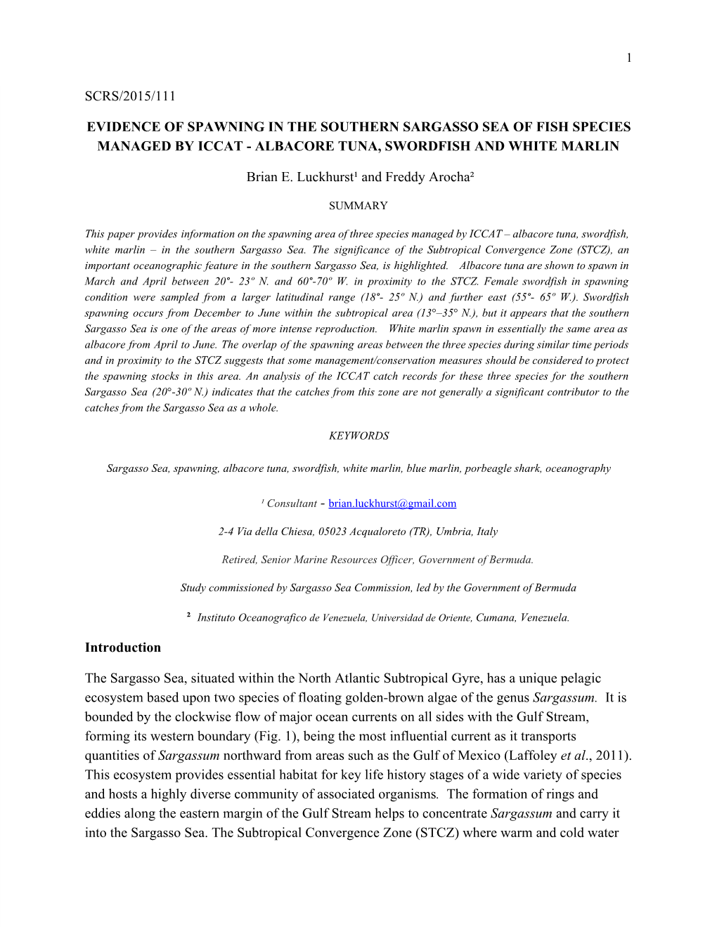 Scrs/2015/111 Evidence of Spawning in the Southern Sargasso Sea of Fish Species Managed by Iccat Albacore