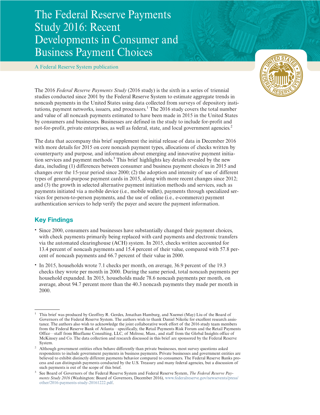 The Federal Reserve Payments Study 2016: Recent Developments in Consumer and Business Payment Choices