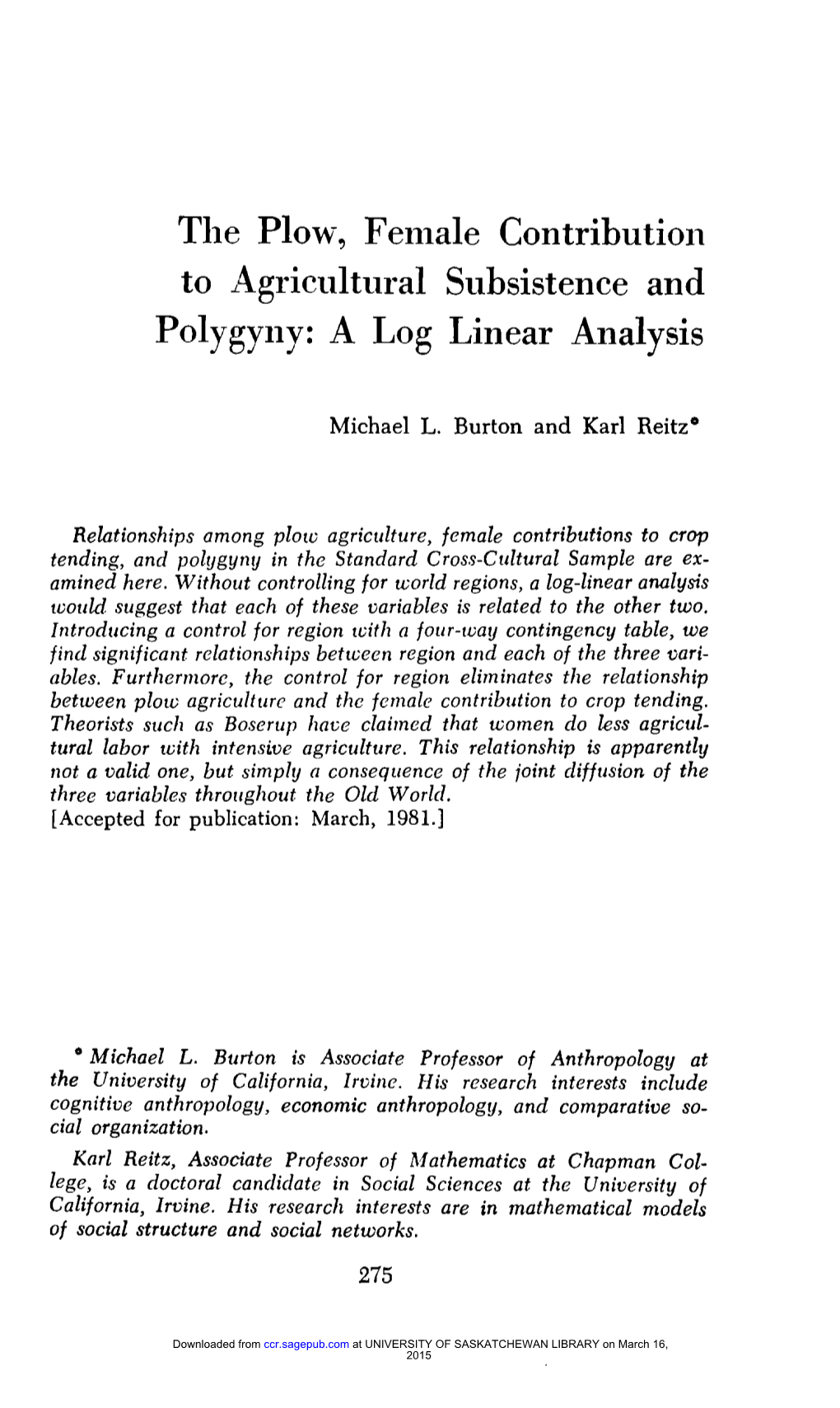 The Plow, Female Contribution to Agricultural Subsistence and Polygyny: a Log Linear Analysis